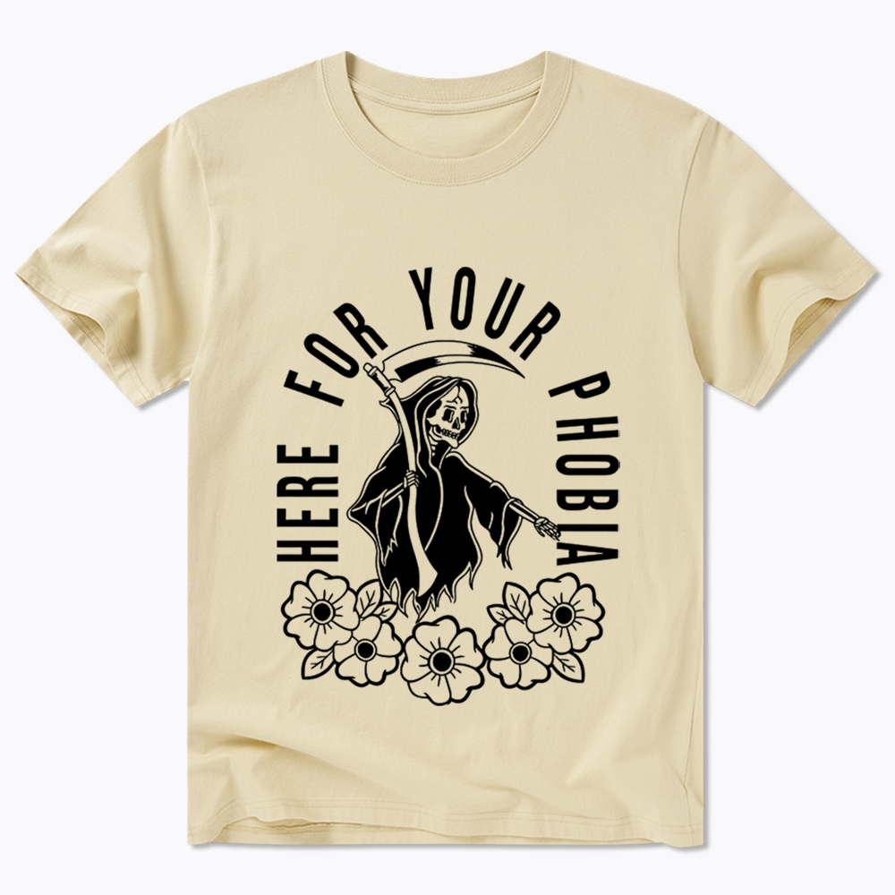 Here For Your Phobia Classic T-Shirt