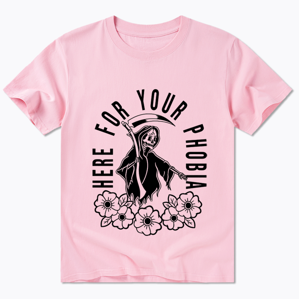 Here For Your Phobia Classic T-Shirt