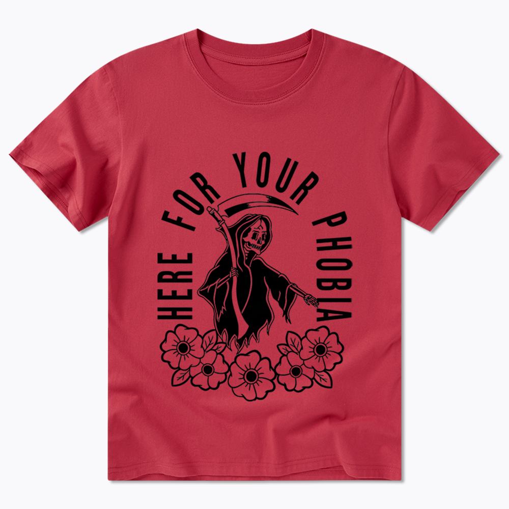 Here For Your Phobia Classic T-Shirt