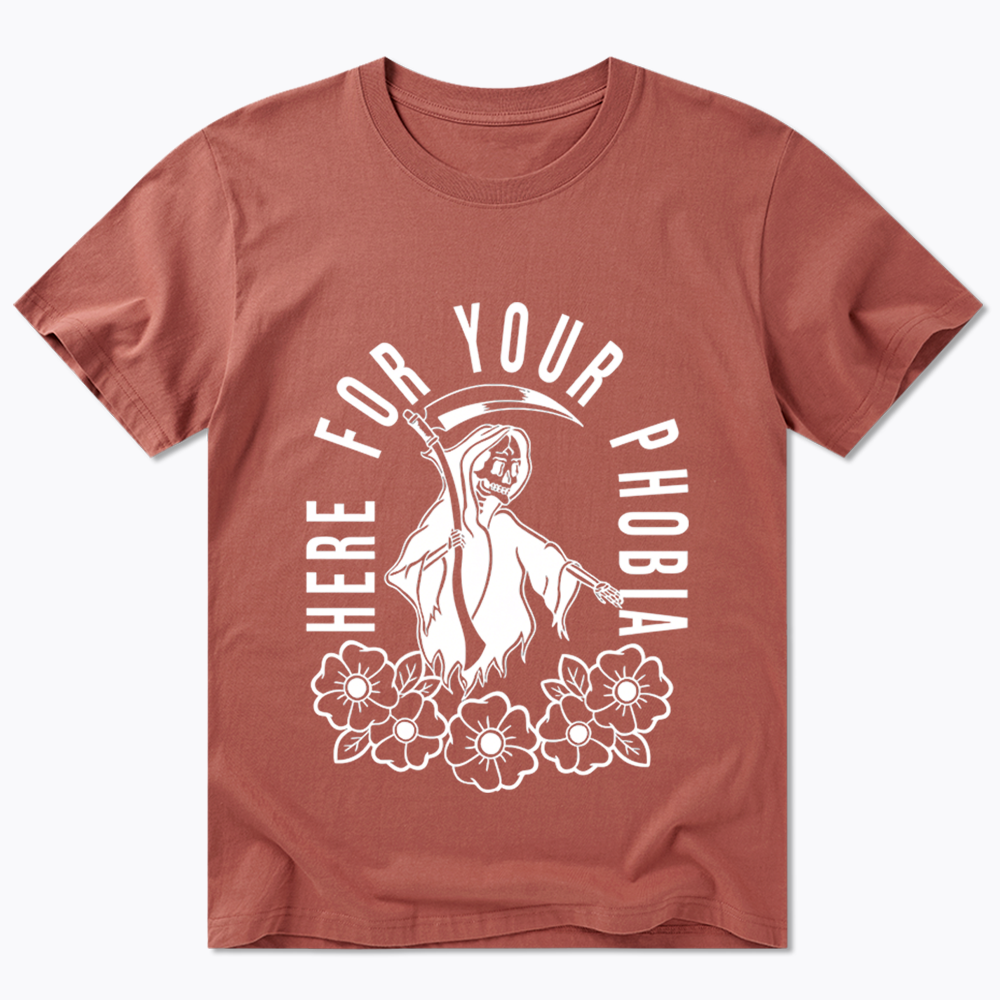 Here For Your Phobia Classic T-Shirt