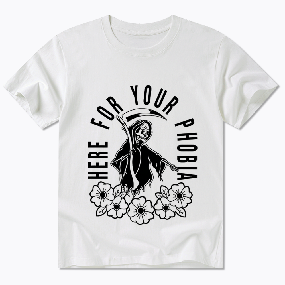 Here For Your Phobia Classic T-Shirt