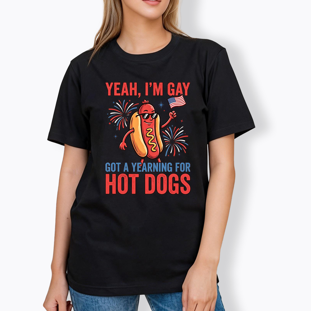 Yeah I'm Gay Got A Yearning for Hot Dogs Classic T-Shirt