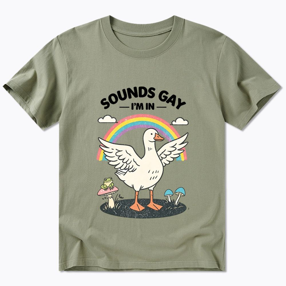 Silly Goose Sounds Gay I'm In Rainbow Classic T-Shirt