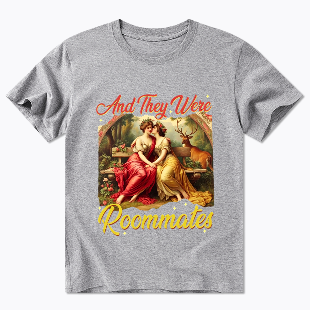 And they Were Roommates Classic T-Shirt