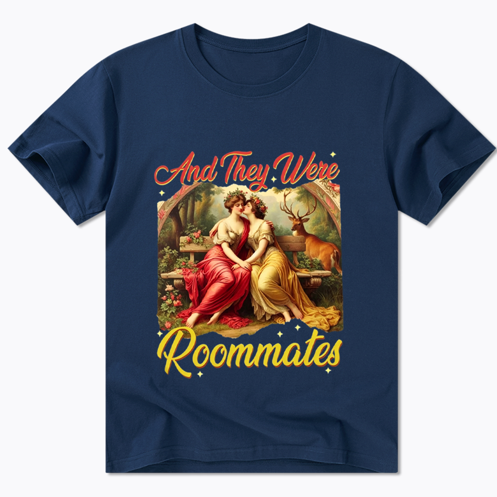 And they Were Roommates Classic T-Shirt