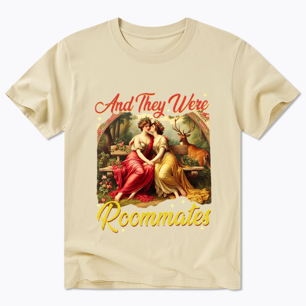 And they Were Roommates Classic T-Shirt
