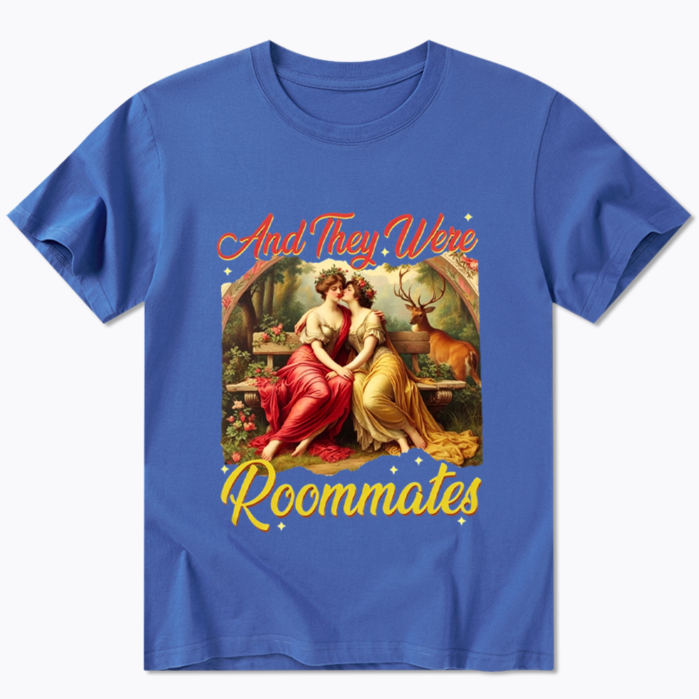 And they Were Roommates Classic T-Shirt