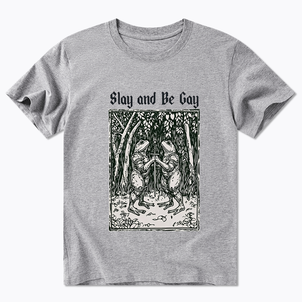 Slay and Be Gay Classic T-Shirt