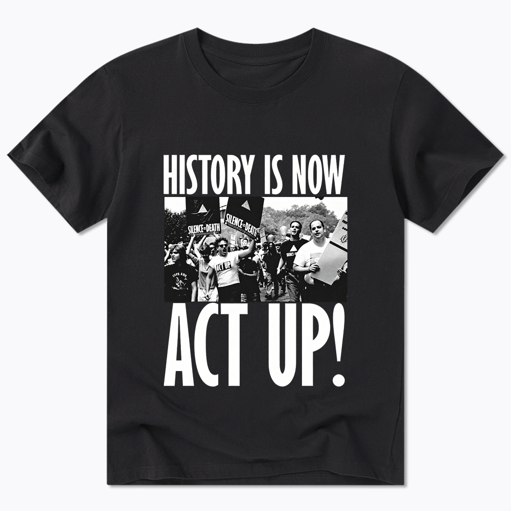 ACT UP Classic T-Shirt