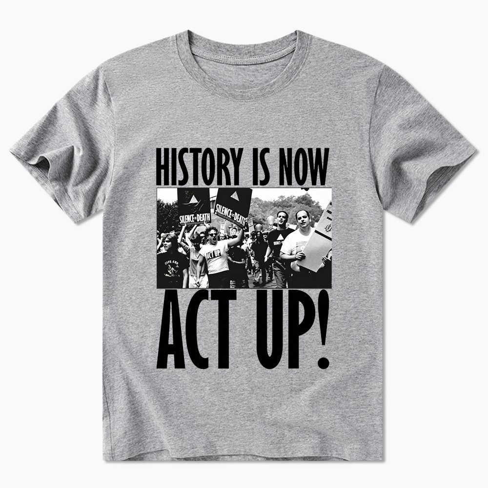 ACT UP Classic T-Shirt