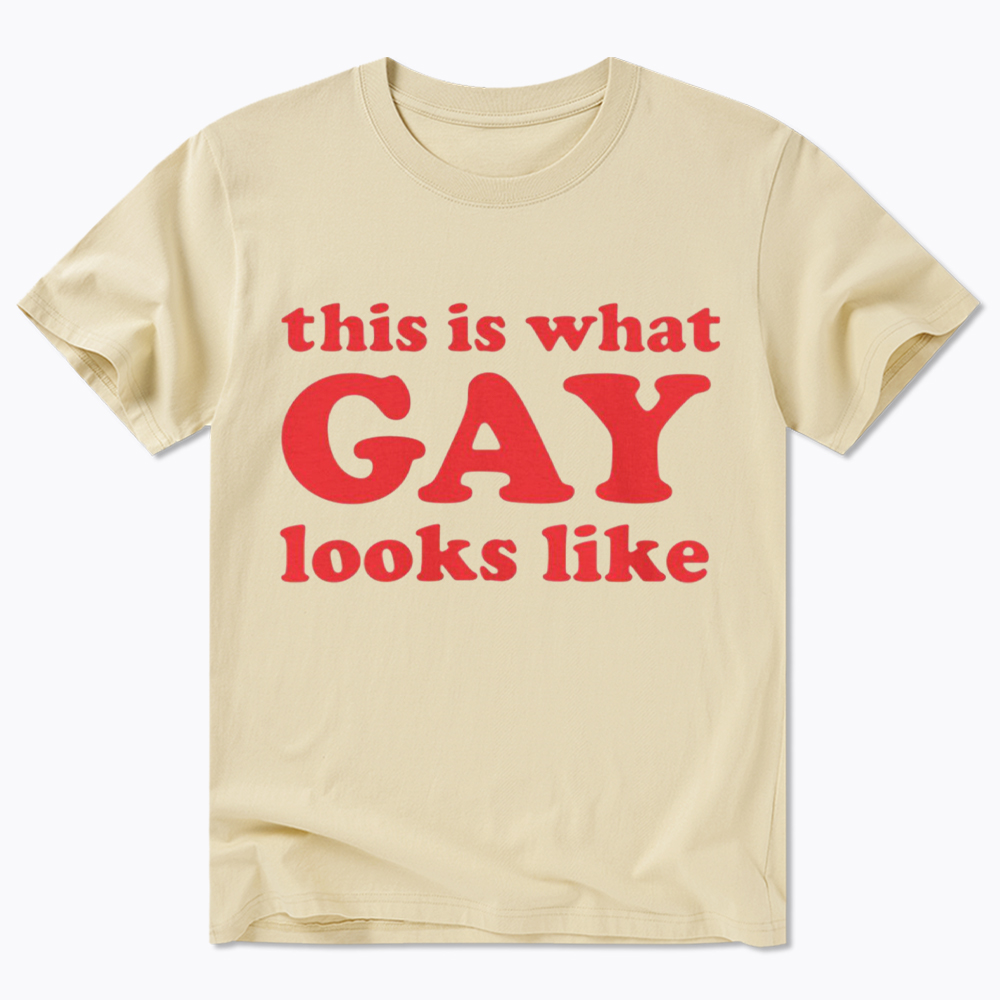 This Is What Gay Looks Like Classic T-Shirt