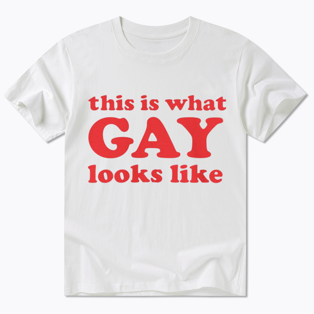 This Is What Gay Looks Like Classic T-Shirt