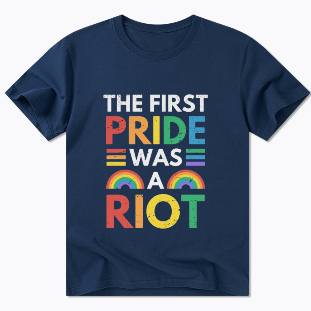 The First Pride Was A Riot Classic T-Shirt