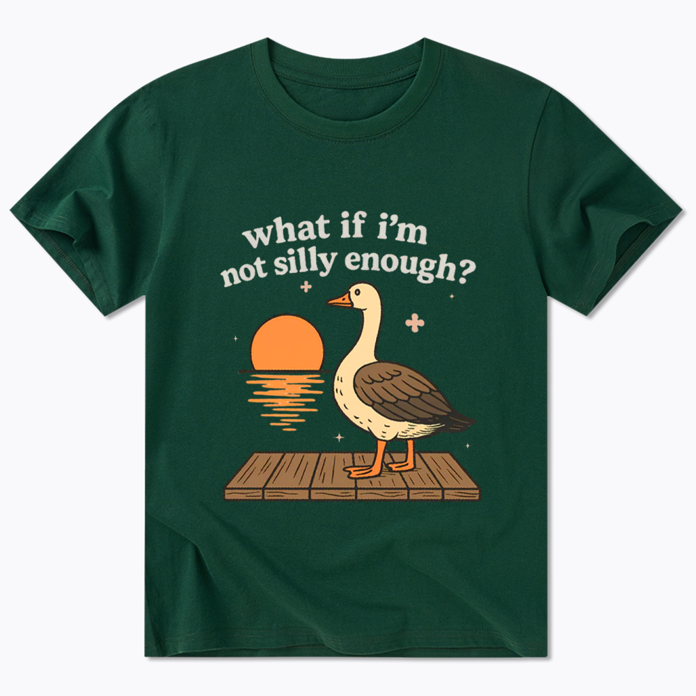 What If I'm Not Silly Enough Classic T-Shirt