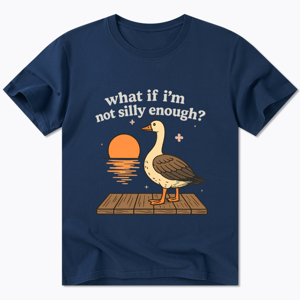 What If I'm Not Silly Enough Classic T-Shirt