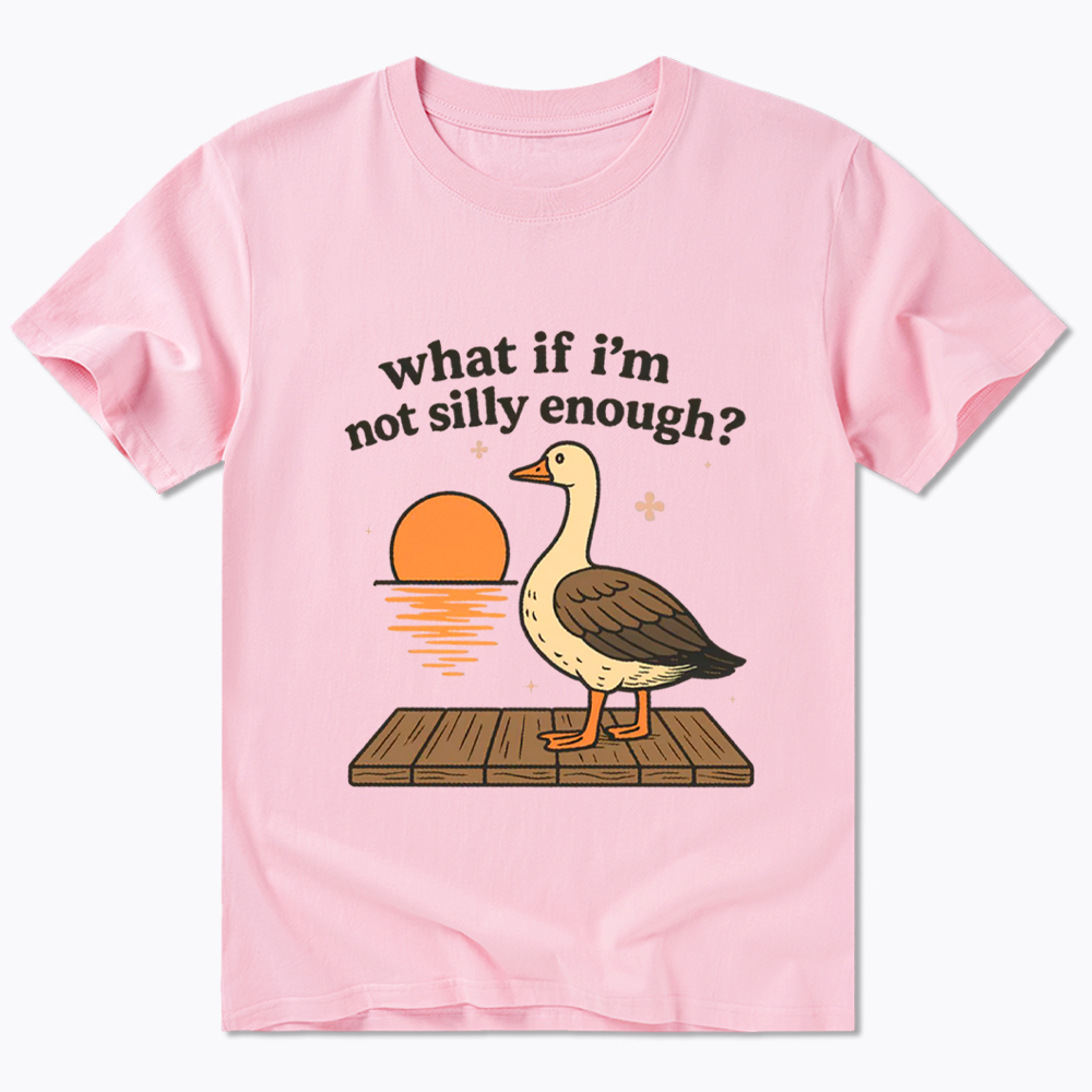 What If I'm Not Silly Enough Classic T-Shirt