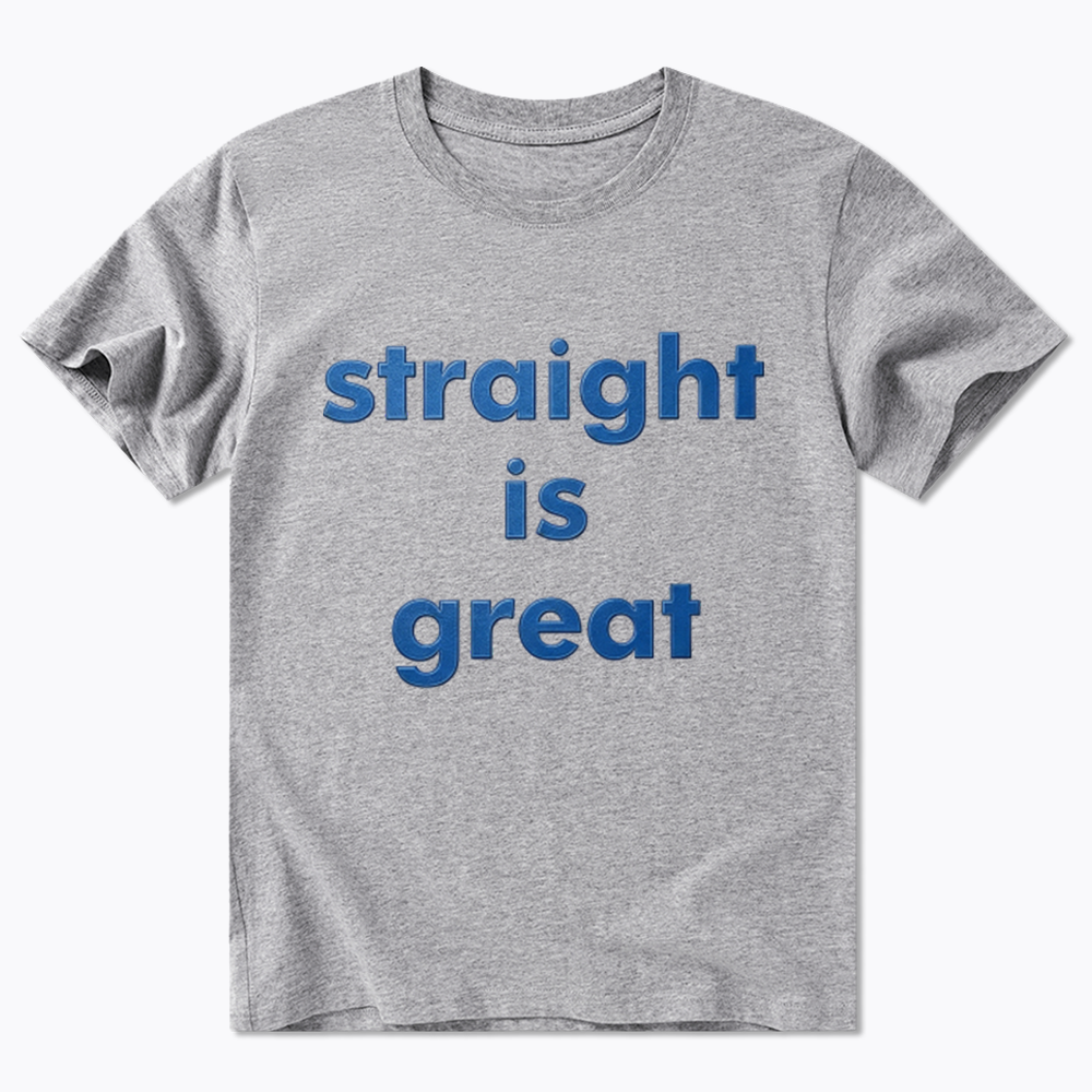straight is great Classic T-Shirt
