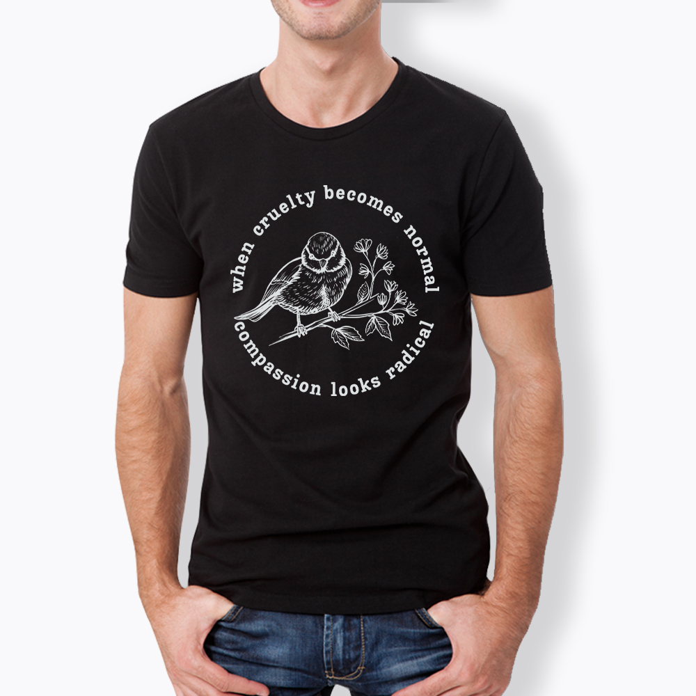 When Cruelty Becomes Norma Compassion Looks Radical Floral Bird Classic T-Shirt