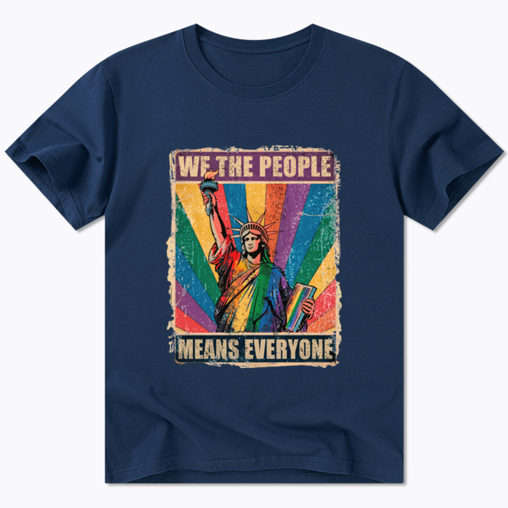 We the People Means Everyone LGBT Pride Classic T-Shirt