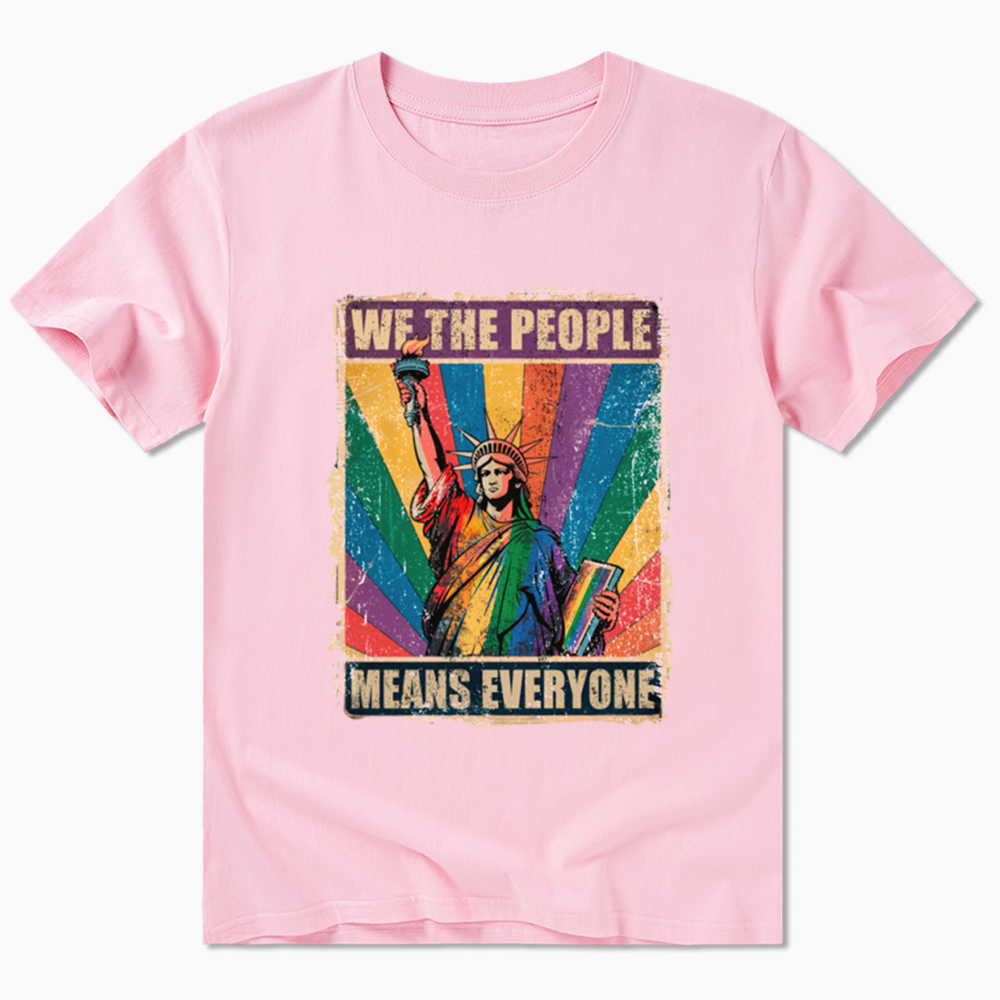 We the People Means Everyone LGBT Pride Classic T-Shirt
