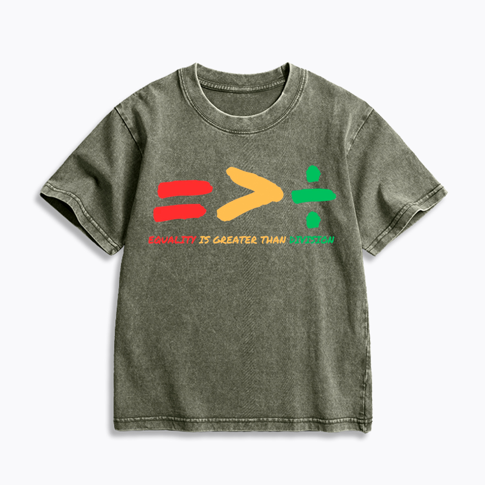 Equality is Greater Than Division Human Rights Kids Washed T-Shirt