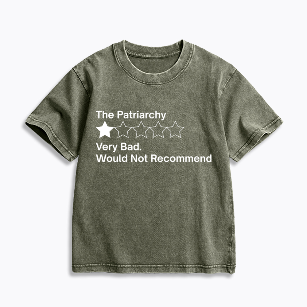 The Patriarchy Very Bad Would Not Recommend Kids Washed T-Shirt
