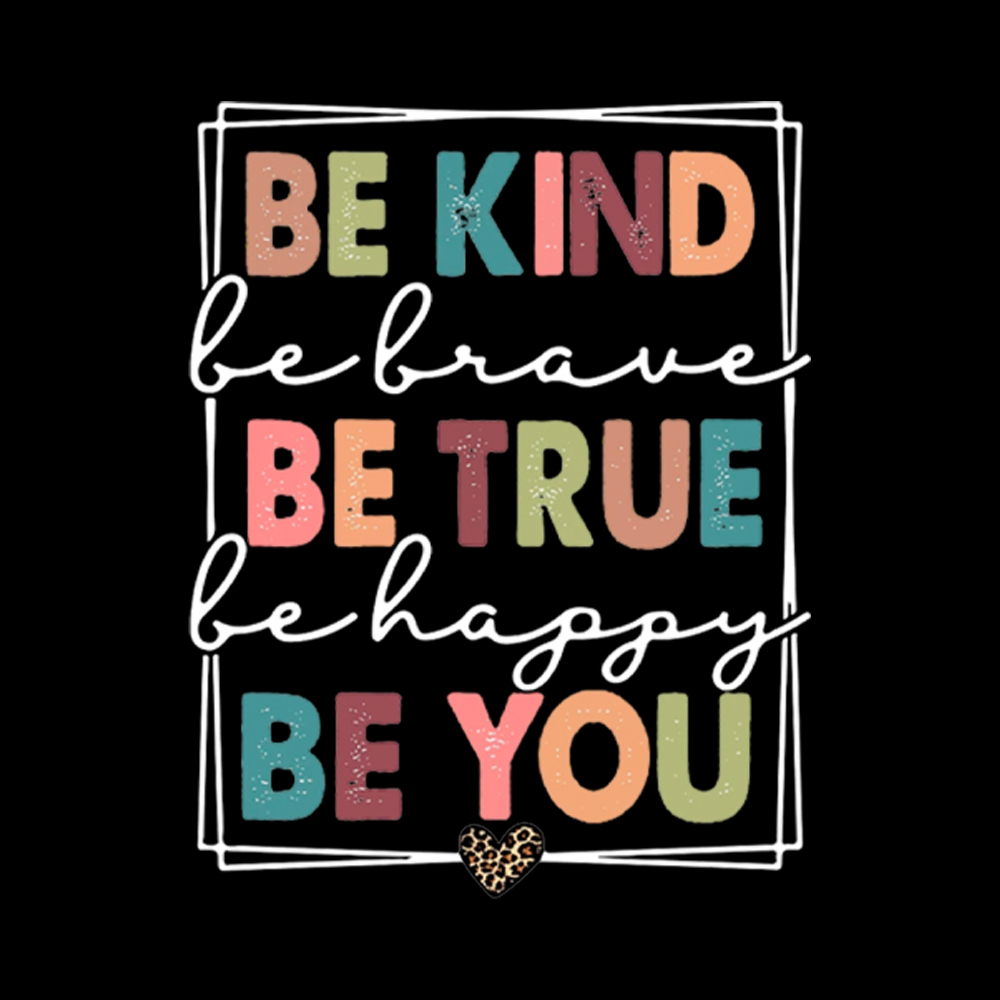 Be Kind Be Brave Be True Be Happy Be You Off Shoulder T-Shirt