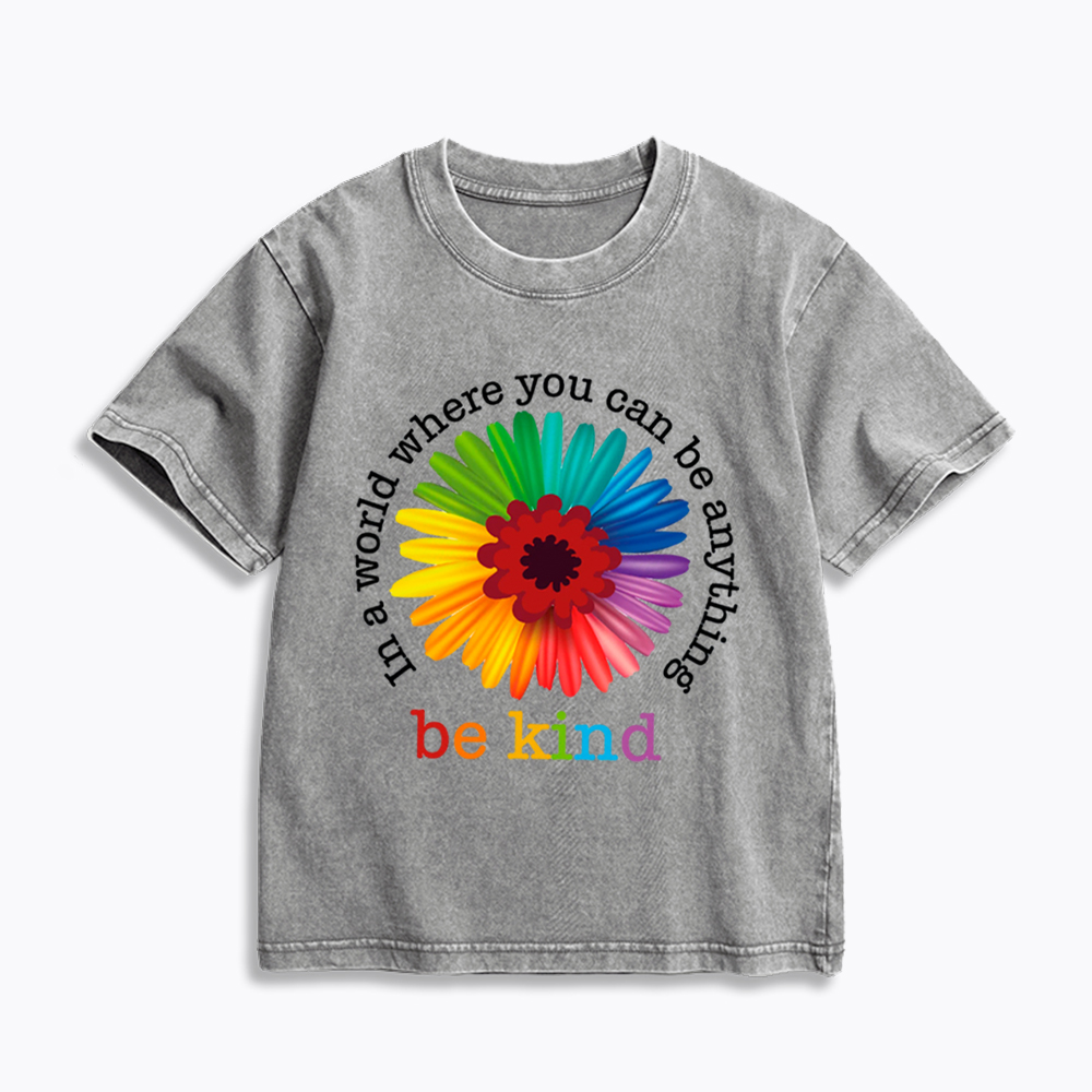 In a World Where You Can be Anything be Kind Kids Washed T-Shirt