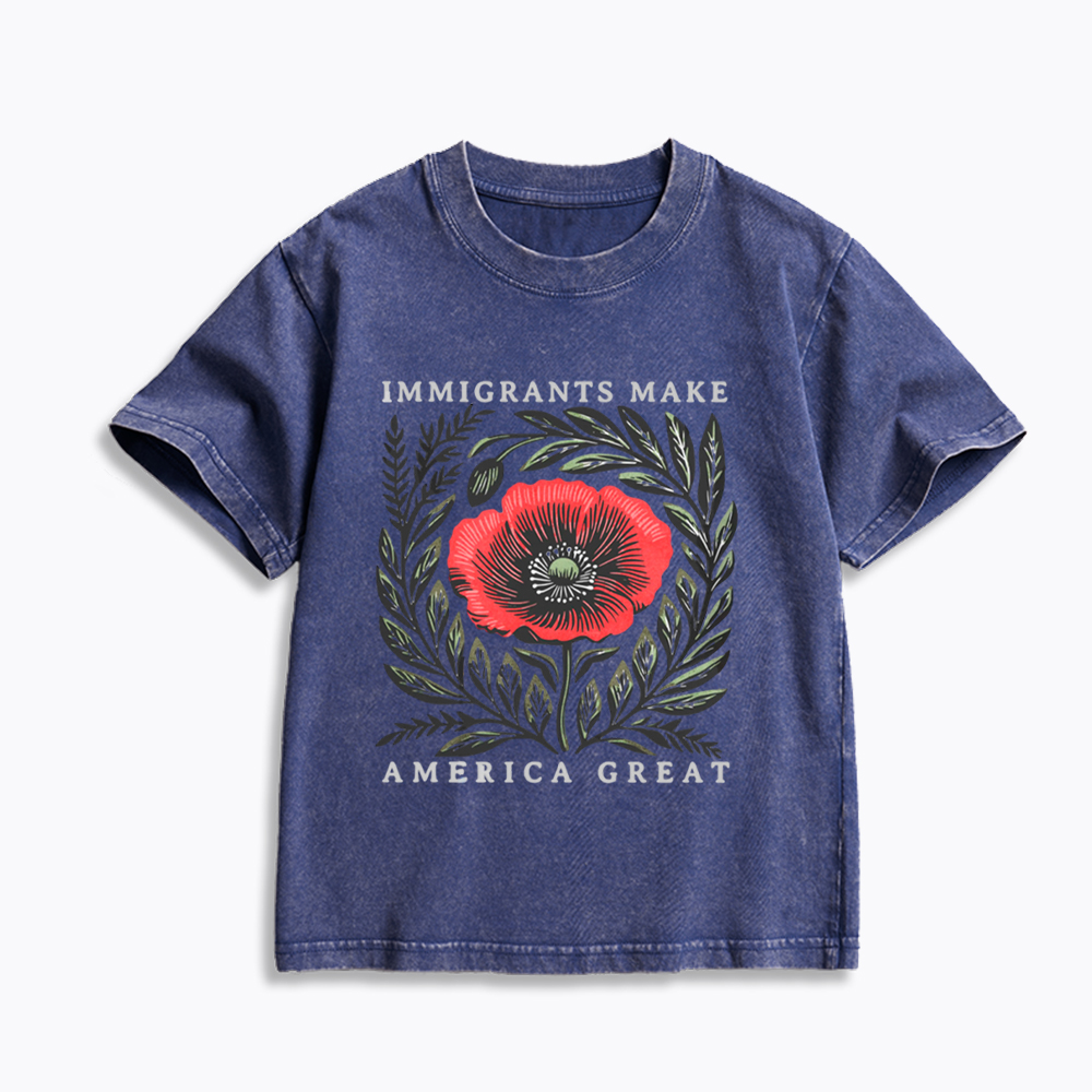 Immigrants Make America Great Kids Washed T-Shirt