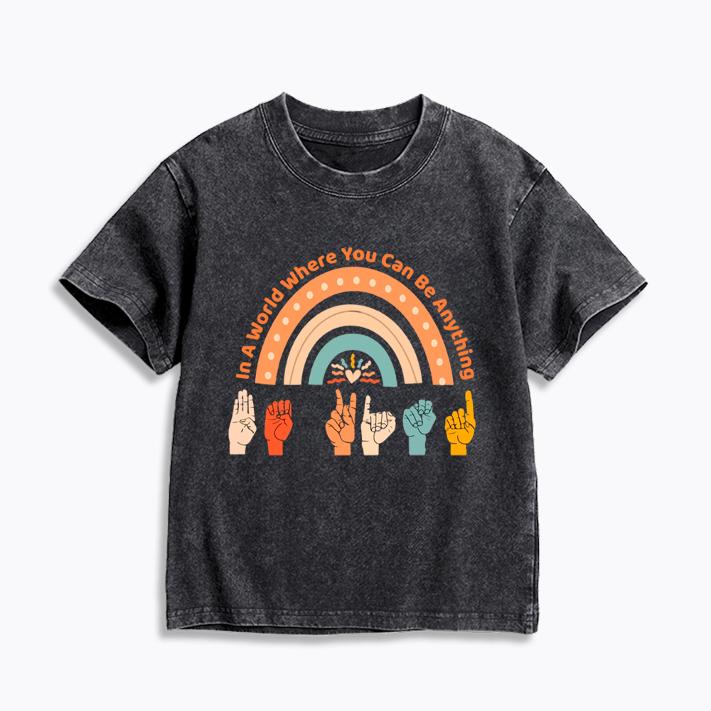 Be Kind in a World Where You Can Be Anything Kids Washed T-Shirt