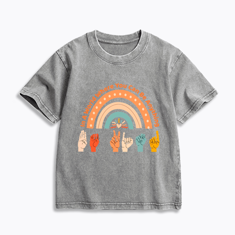 Be Kind in a World Where You Can Be Anything Kids Washed T-Shirt