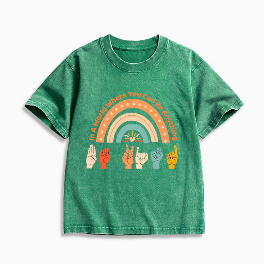 Be Kind in a World Where You Can Be Anything Kids Washed T-Shirt