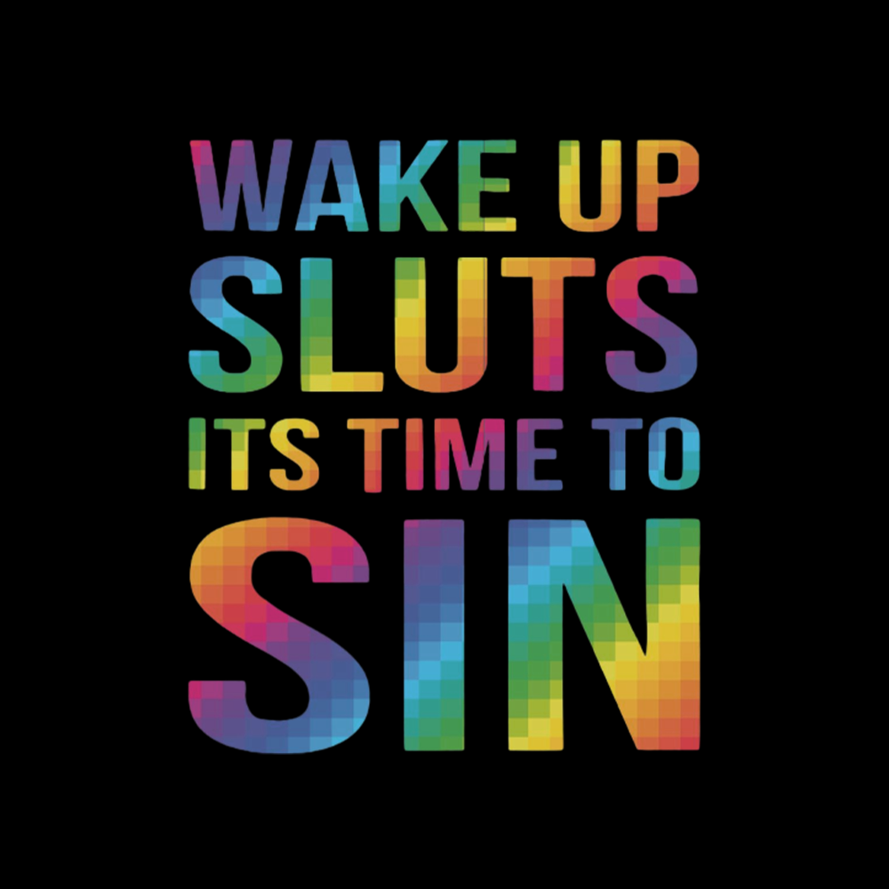 Wake Up Sluts It's Time To Sin Kids Washed T-Shirts