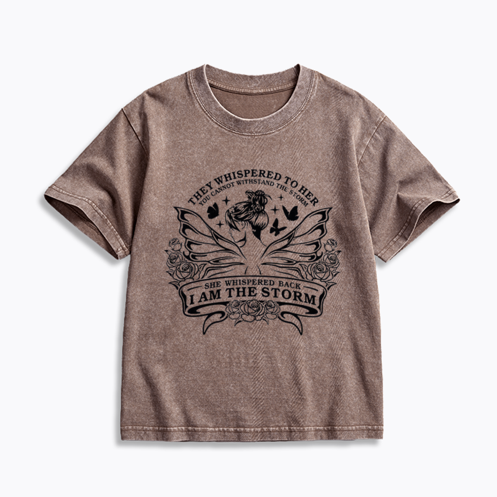 They Whispered You Cannot Withstand The Storm Kids Washed T-Shirts