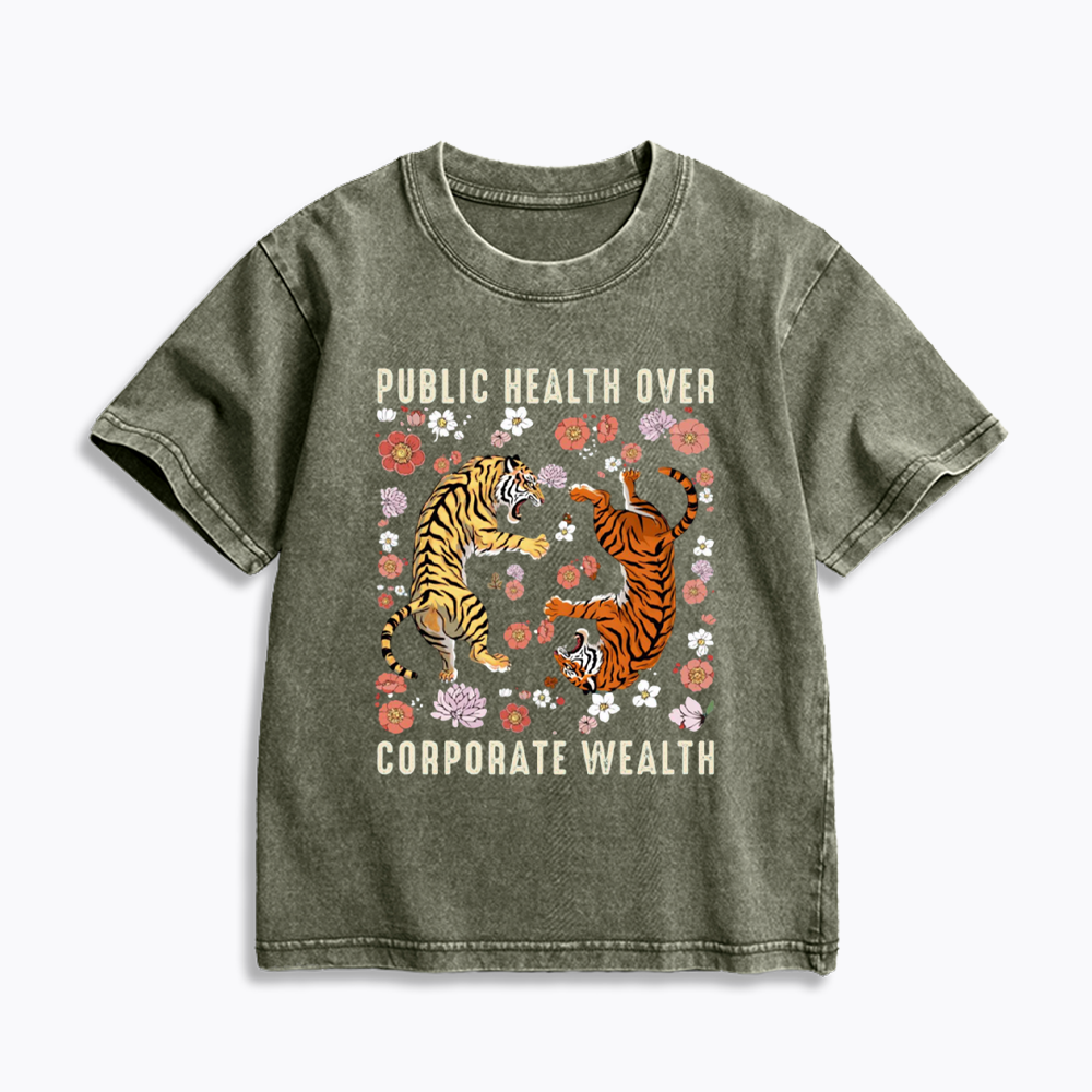 Public Health Over Corporate Wealth Kids Washed T-Shirts