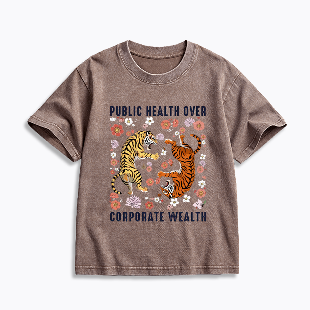 Public Health Over Corporate Wealth Kids Washed T-Shirts