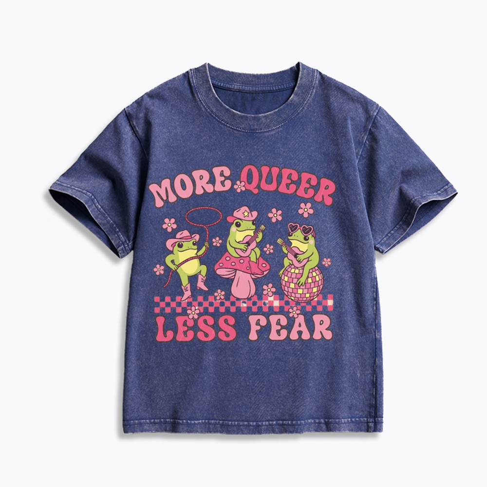 More Queer Less Fear Kids Washed T-Shirts