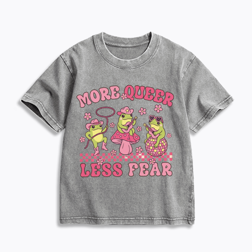More Queer Less Fear Kids Washed T-Shirts