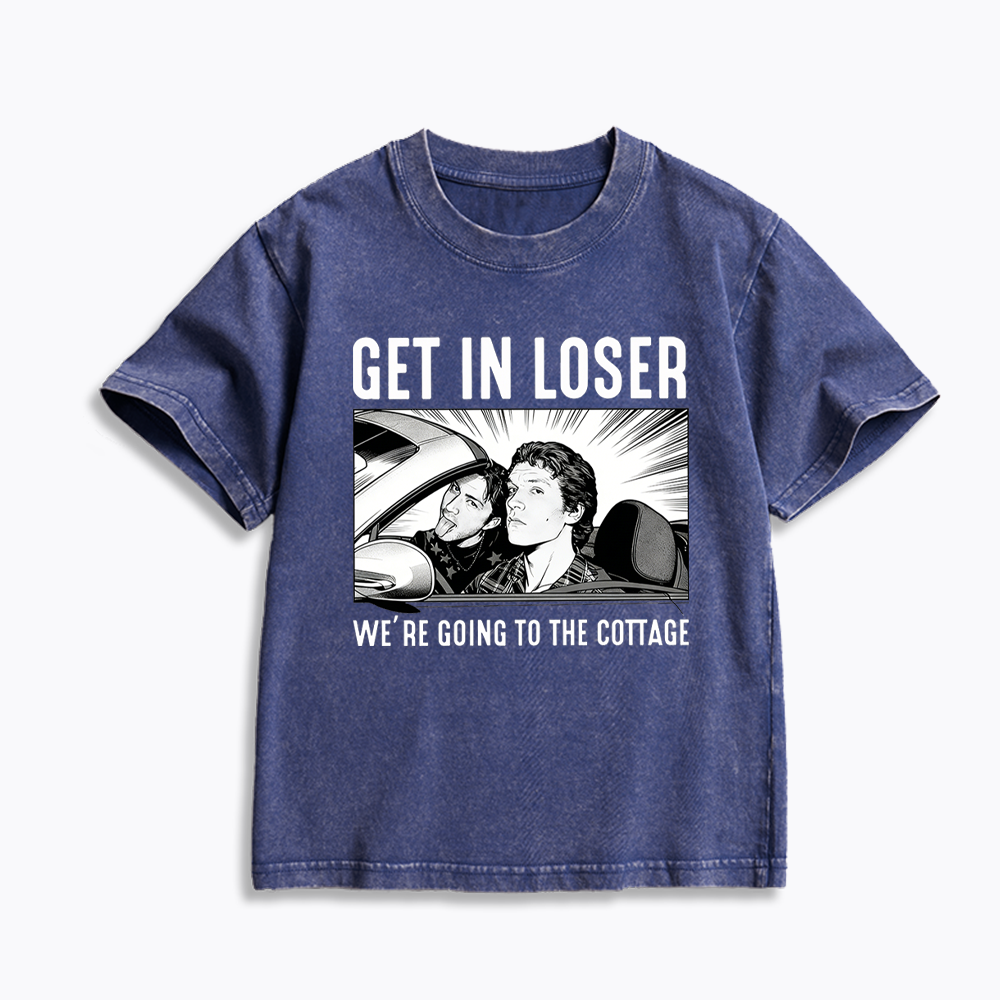 Get In Loser We're Going To The Cottage Kids Washed T-Shirts