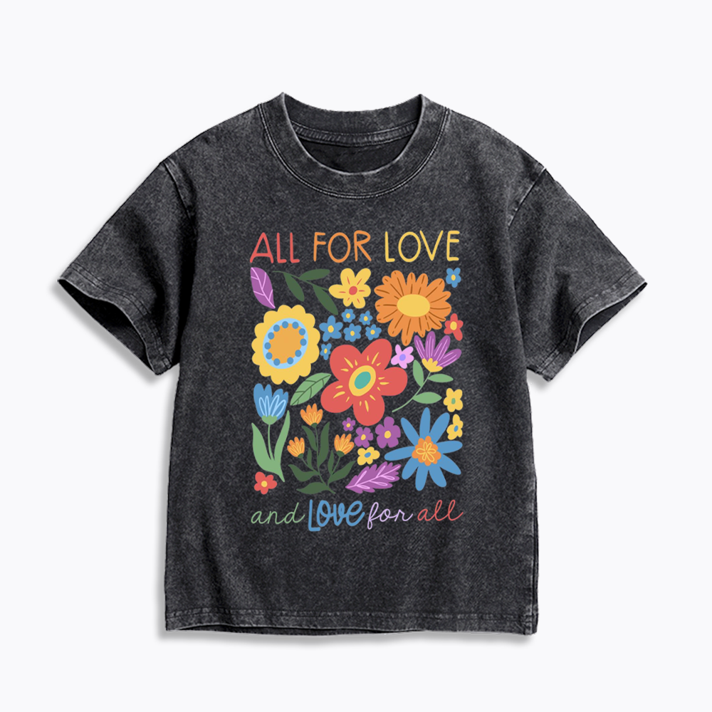 All For Love Love For All Kids Washed T-Shirts