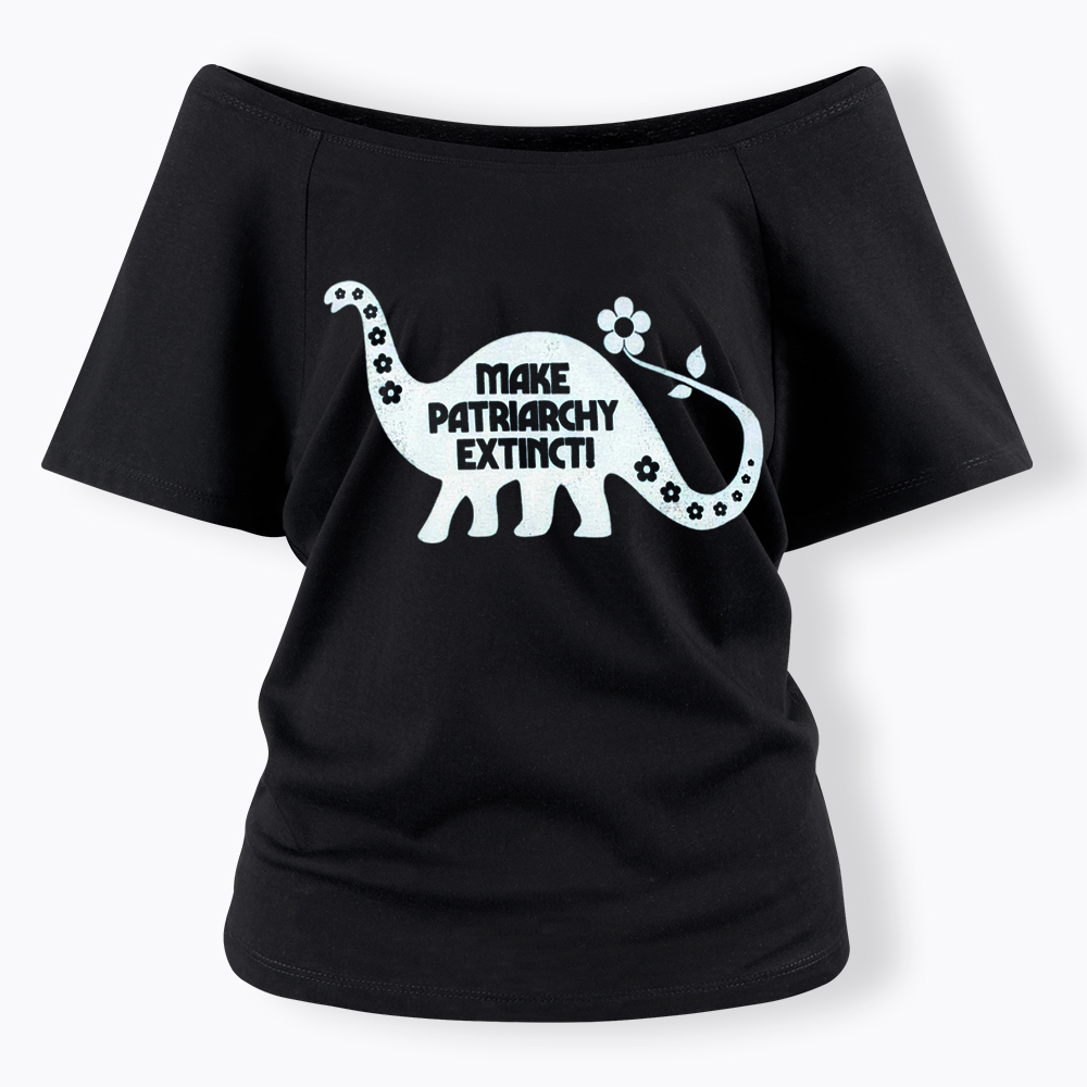 Make Patriarchy Extinct Off Shoulder T-Shirt