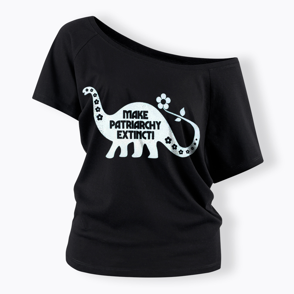 Make Patriarchy Extinct Off Shoulder T-Shirt