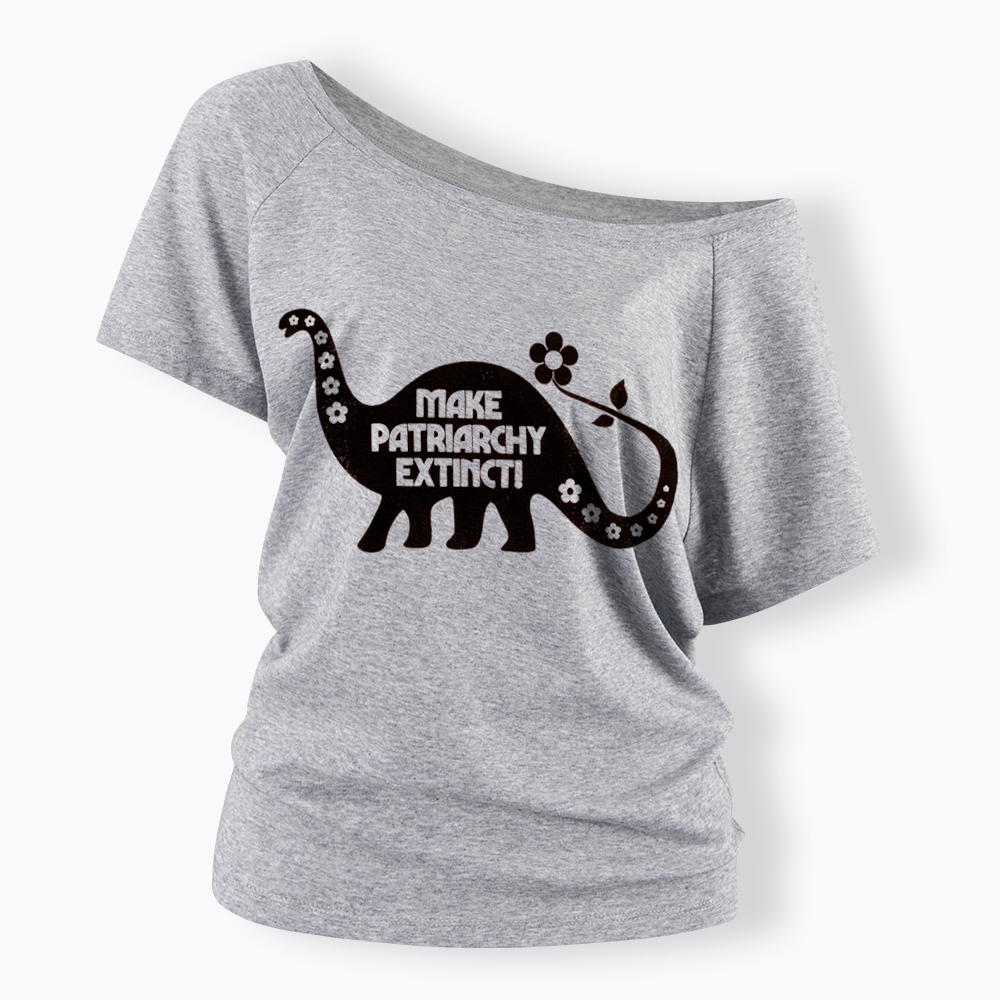 Make Patriarchy Extinct Off Shoulder T-Shirt