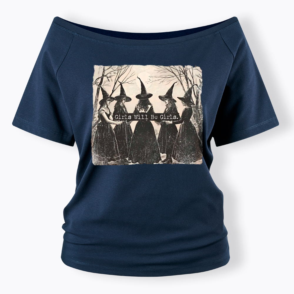 Girls Will Be Girls Witch Off Shoulder T-Shirt