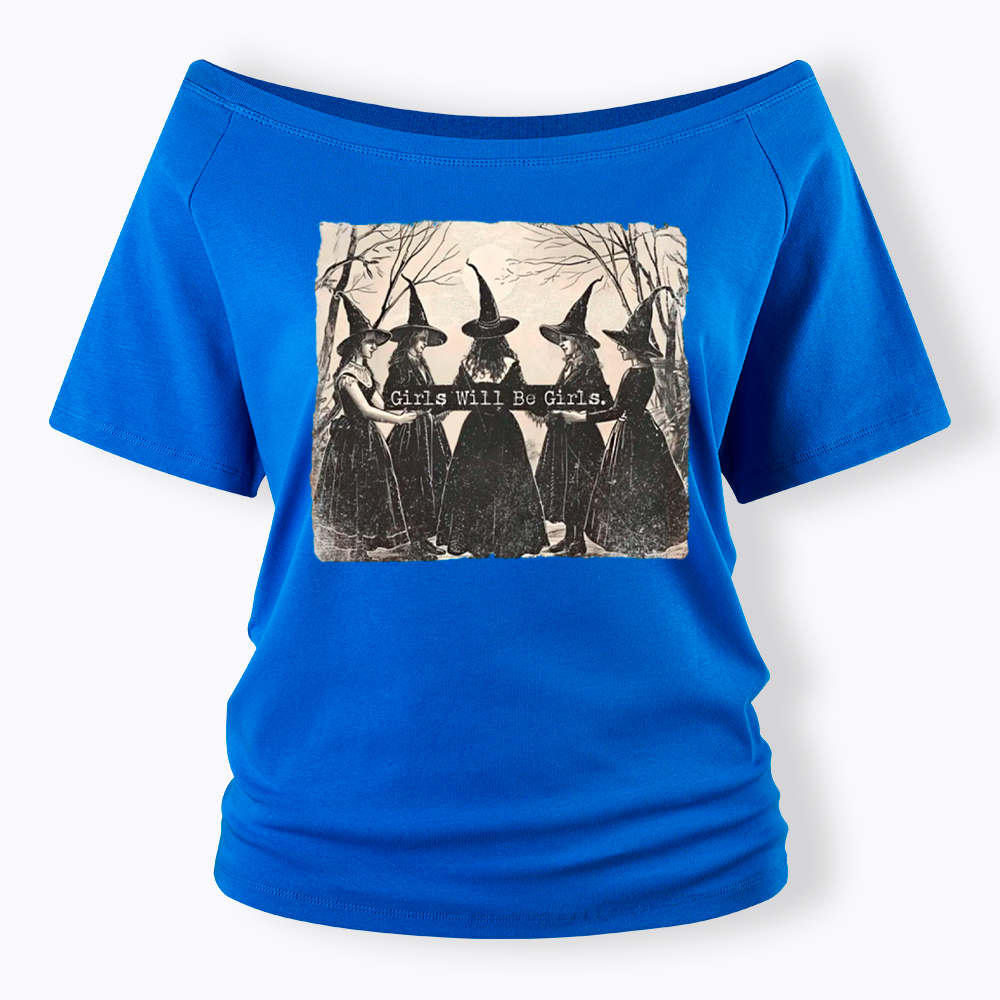 Girls Will Be Girls Witch Off Shoulder T-Shirt