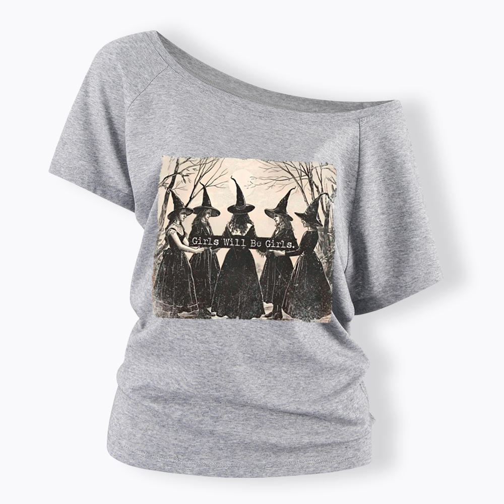 Girls Will Be Girls Witch Off Shoulder T-Shirt