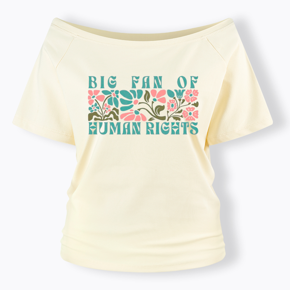 Boho Human Rights Off Shoulder T-Shirt
