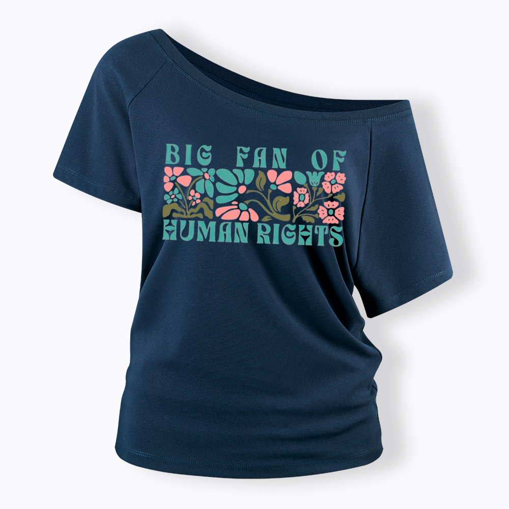 Boho Human Rights Off Shoulder T-Shirt