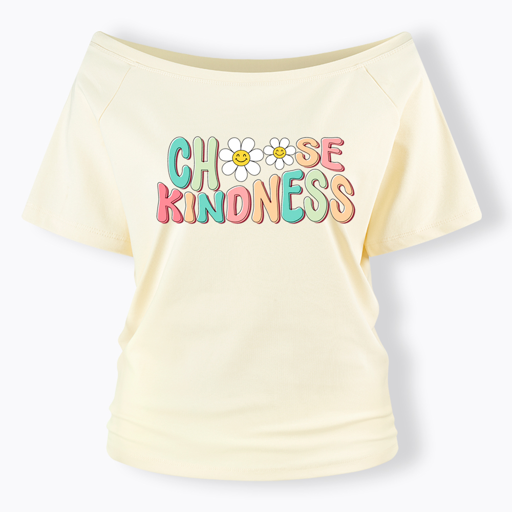 Choose Kindness Off Shoulder T-Shirt