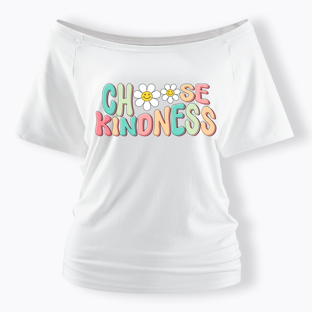 Choose Kindness Off Shoulder T-Shirt